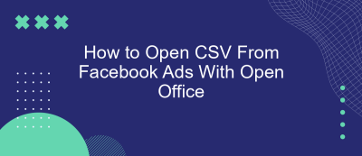How to Open CSV From Facebook Ads With Open Office