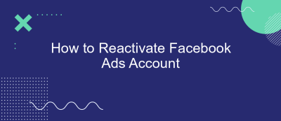 How to Reactivate Facebook Ads Account