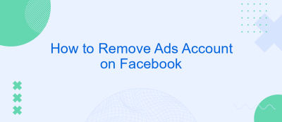 How to Remove Ads Account on Facebook