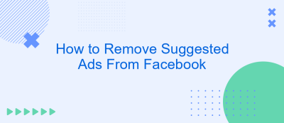 How to Remove Suggested Ads From Facebook