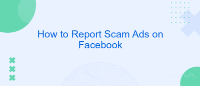 How to Report Scam Ads on Facebook