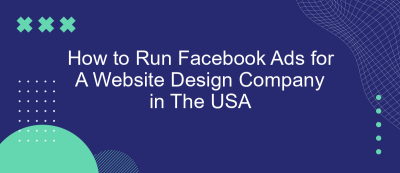 How to Run Facebook Ads for A Website Design Company in The USA