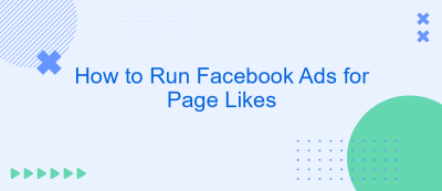 How to Run Facebook Ads for Page Likes