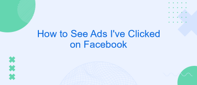 How to See Ads I've Clicked on Facebook