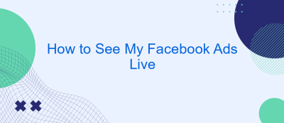 How to See My Facebook Ads Live