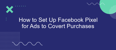 How to Set Up Facebook Pixel for Ads to Covert Purchases