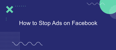 How to Stop Ads on Facebook