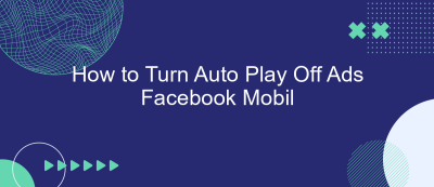 How to Turn Auto Play Off Ads Facebook Mobil