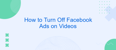 How to Turn Off Facebook Ads on Videos