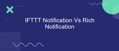 IFTTT Notification Vs Rich Notification