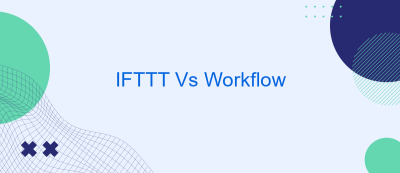 IFTTT Vs Workflow