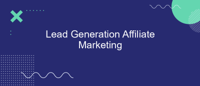 Lead Generation Affiliate Marketing