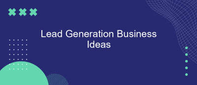 Lead Generation Business Ideas