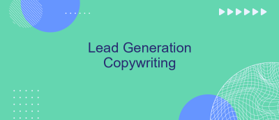 Lead Generation Copywriting