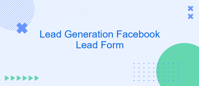 Lead Generation Facebook Lead Form