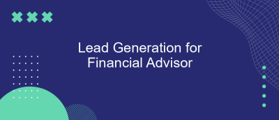 Lead Generation for Financial Advisor