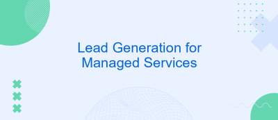 Lead Generation for Managed Services