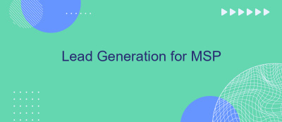 Lead Generation for MSP