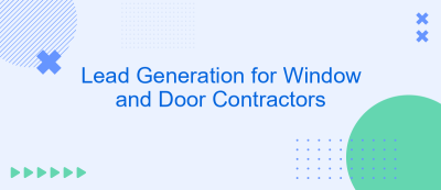 Lead Generation for Window and Door Contractors