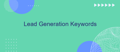 Lead Generation Keywords