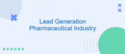 Lead Generation Pharmaceutical Industry