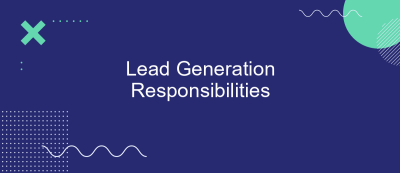 Lead Generation Responsibilities