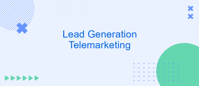 Lead Generation Telemarketing