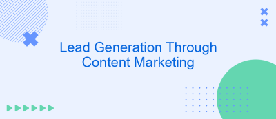 Lead Generation Through Content Marketing