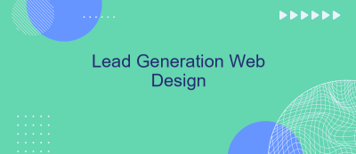 Lead Generation Web Design