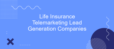 Life Insurance Telemarketing Lead Generation Companies