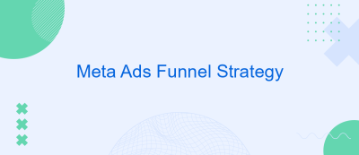 Meta Ads Funnel Strategy