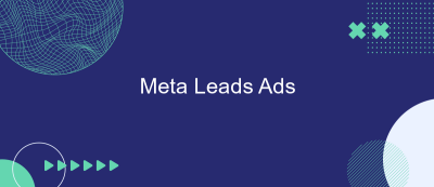 Meta Leads Ads