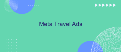 Meta Travel Ads