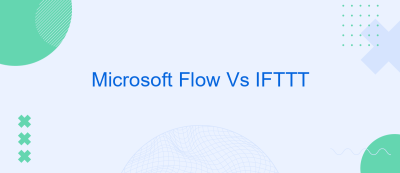 Microsoft Flow Vs IFTTT