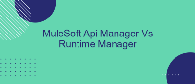 MuleSoft Api Manager Vs Runtime Manager