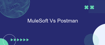 MuleSoft Vs Postman