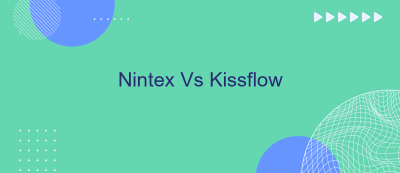 Nintex Vs Kissflow