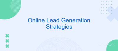 Online Lead Generation Strategies