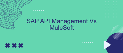 SAP API Management Vs MuleSoft