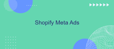 Shopify Meta Ads