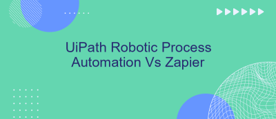 UiPath Robotic Process Automation Vs Zapier