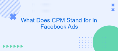 What Does CPM Stand for In Facebook Ads