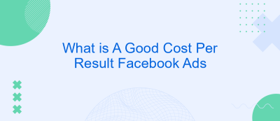 What is A Good Cost Per Result Facebook Ads