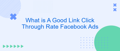 What is A Good Link Click Through Rate Facebook Ads
