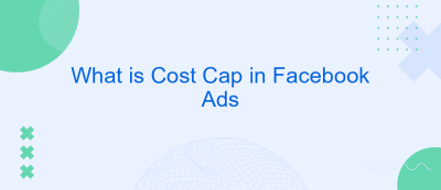 What is Cost Cap in Facebook Ads