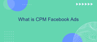 What is CPM Facebook Ads
