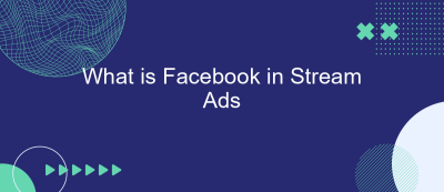 What is Facebook in Stream Ads