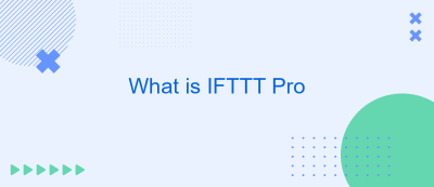 What is IFTTT Pro