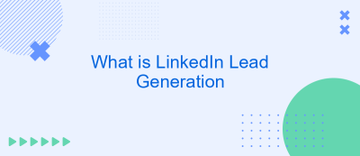 What is LinkedIn Lead Generation