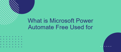 What is Microsoft Power Automate Free Used for